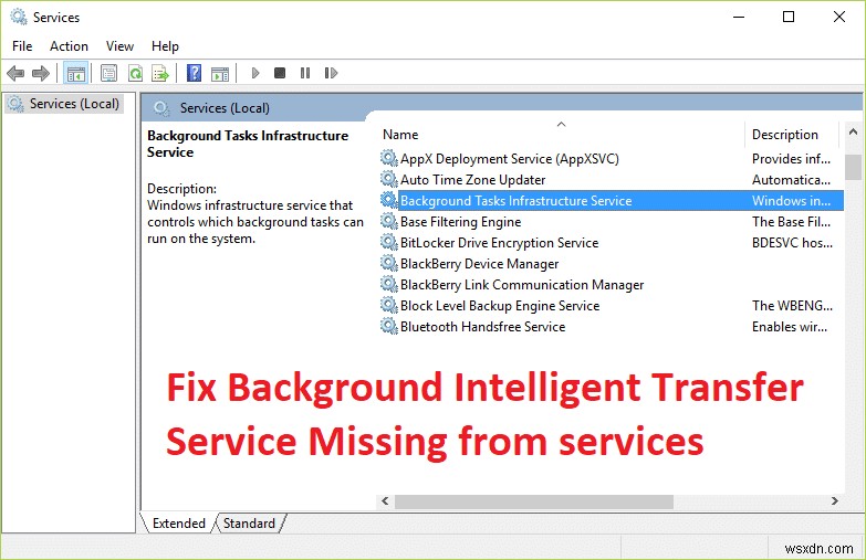 แก้ไข Background Intelligent Transfer Service หายไปจากบริการ 