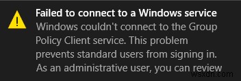 แก้ไข Windows ไม่สามารถเชื่อมต่อกับบริการไคลเอ็นต์นโยบายกลุ่ม 