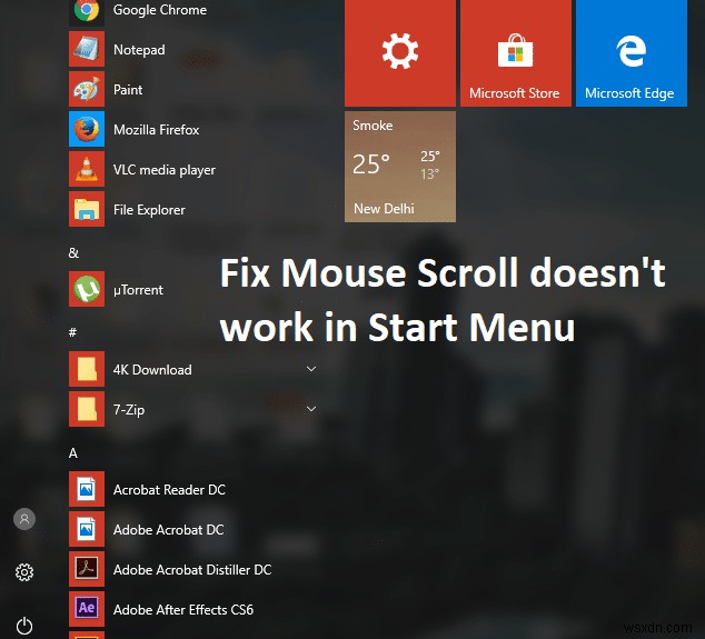 แก้ไข Mouse Scroll ไม่ทำงานใน Start Menu บน Windows 10 