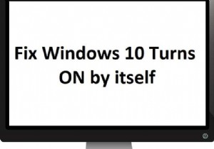 วิธีแก้ไข Windows 10 เปิดเอง