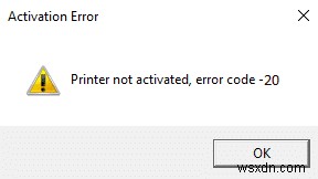 วิธีแก้ไข เครื่องพิมพ์ไม่เปิดใช้งาน Error Code 20 
