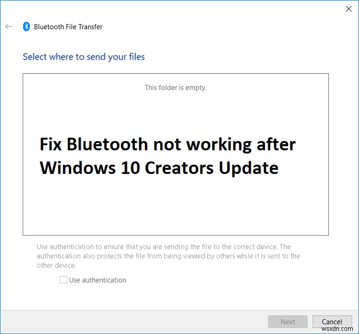 แก้ไข Bluetooth ไม่ทำงานหลังจากอัปเดตผู้สร้าง Windows 10 