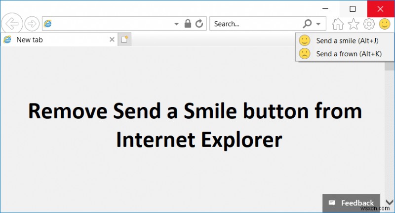 ลบปุ่มส่งรอยยิ้มจาก Internet Explorer