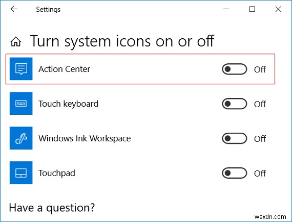 เปิดใช้งานหรือปิดใช้งานศูนย์ปฏิบัติการใน Windows 10