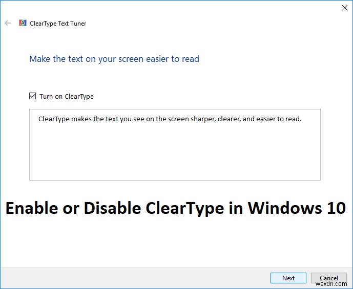 เปิดหรือปิดใช้งาน ClearType ใน Windows 10 