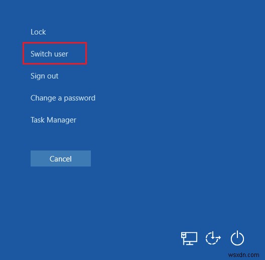 6 วิธีในการเปลี่ยนผู้ใช้ใน Windows 10 