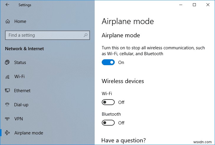 โหมดเครื่องบินไม่ปิดใน Windows 10 [แก้ไขแล้ว]