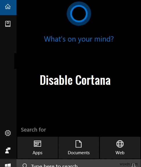 ปิดใช้งาน Cortana อย่างถาวรใน Windows 10 