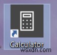 แก้ไข Windows 10 Calculator Missing or Disappeared 