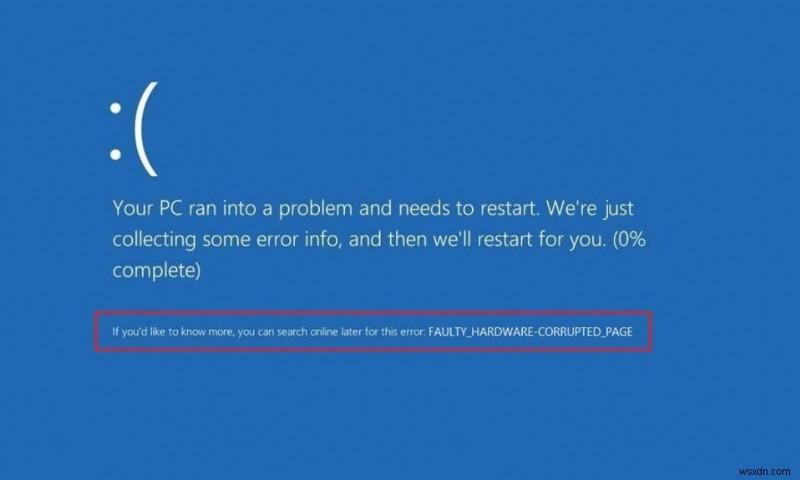 แก้ไขข้อผิดพลาดหน้าผิดพลาดของฮาร์ดแวร์ผิดพลาดใน Windows 10 
