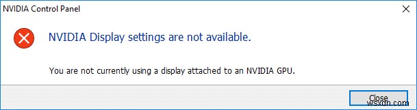 แก้ไขข้อผิดพลาดการตั้งค่าการแสดงผล NVIDIA ไม่พร้อมใช้งาน