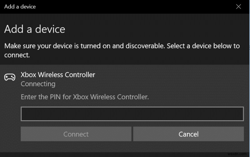 แก้ไขคอนโทรลเลอร์ Wireless Xbox One ต้องใช้ PIN สำหรับ Windows 10