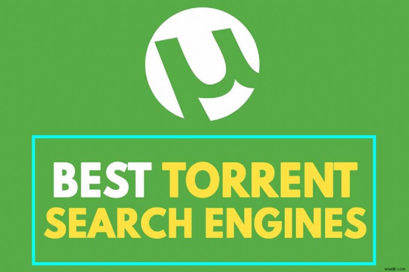 20 เครื่องมือค้นหา Torrent ที่ดีที่สุดที่ยังคงใช้งานได้ในปี 2022