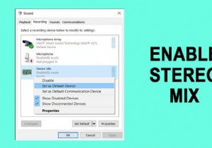 วิธีเปิดใช้งาน Stereo Mix บน Windows 10 