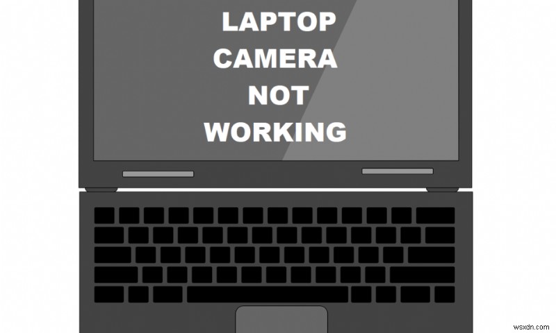 แก้ไขกล้องแล็ปท็อปไม่ทำงานบน Windows 10 