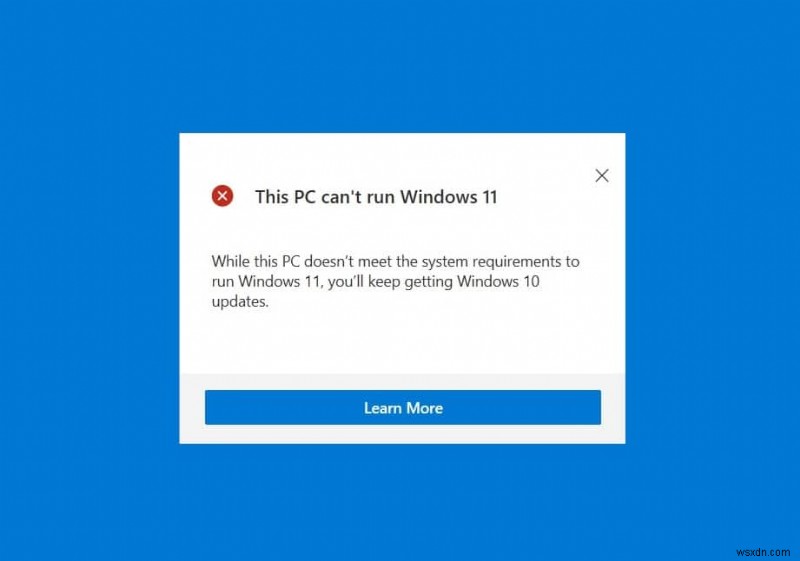 แก้ไขพีซีเครื่องนี้ไม่สามารถเรียกใช้ Windows 11 Error 