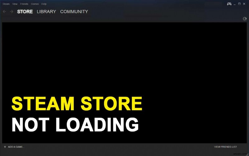 วิธีแก้ไข Steam Store ไม่โหลด Error 