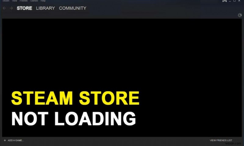 วิธีแก้ไข Steam Store ไม่โหลด Error 