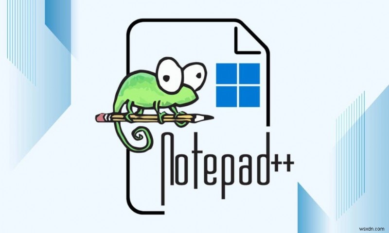 วิธีตั้งค่า Notepad++ เป็นค่าเริ่มต้นใน Windows 11 