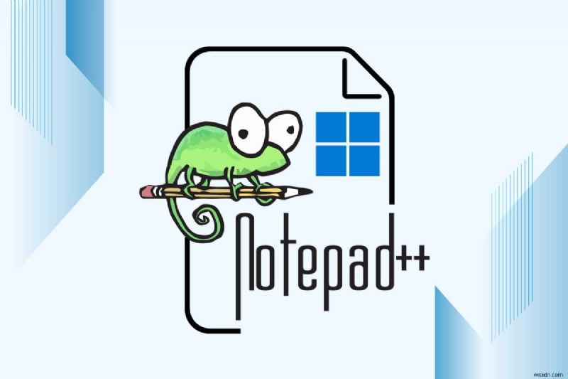 วิธีตั้งค่า Notepad++ เป็นค่าเริ่มต้นใน Windows 11 