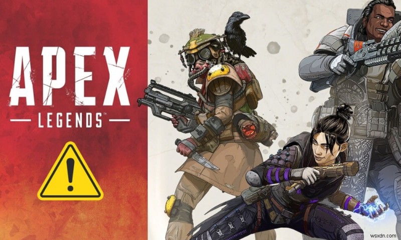 แก้ไข Apex Legends ไม่สามารถเชื่อมต่อกับเซิร์ฟเวอร์ EA