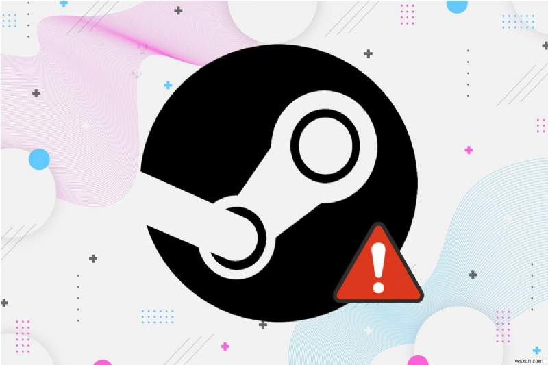 แก้ไขภาพ Steam ไม่สามารถอัปโหลดได้ 