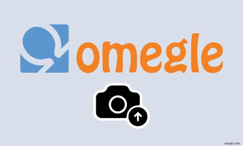 วิธีเปิดใช้งานกล้องใน Omegle 