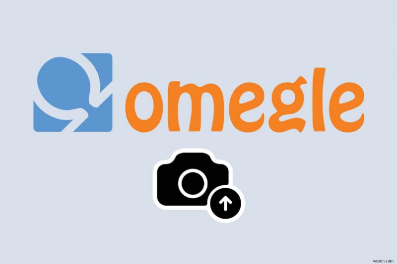 วิธีเปิดใช้งานกล้องใน Omegle 
