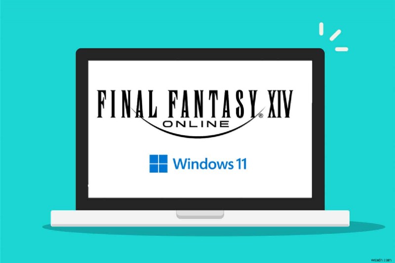 การสนับสนุน Final Fantasy XIV Windows 11