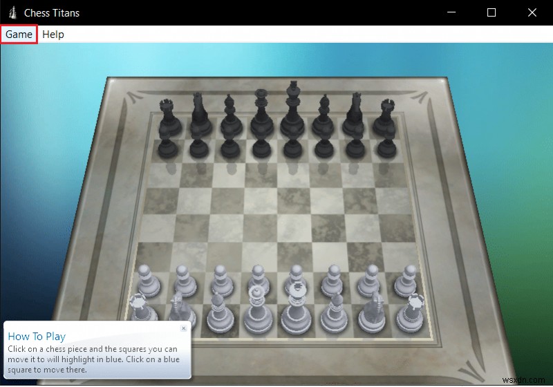 วิธีเล่น Chess Titans บน Windows 10 