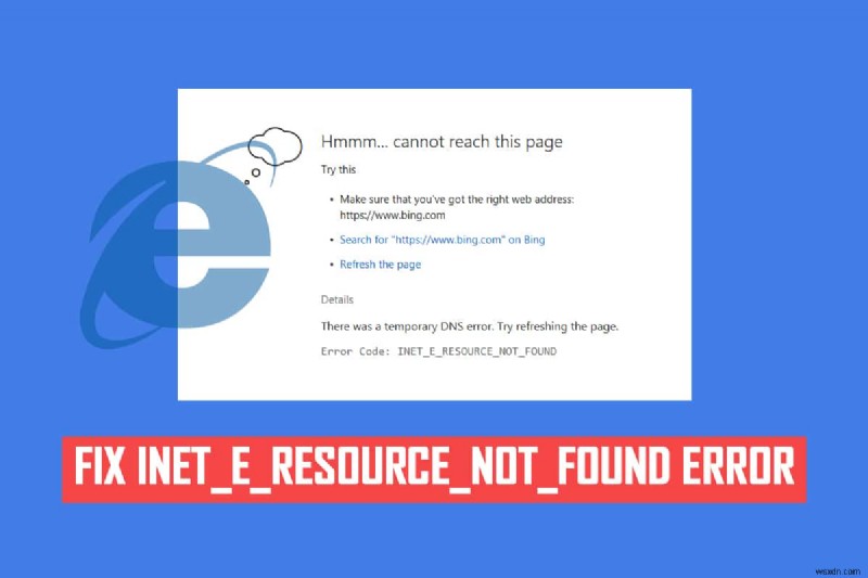 แก้ไขปัญหาความปลอดภัยของ INET E ใน Microsoft Edge 