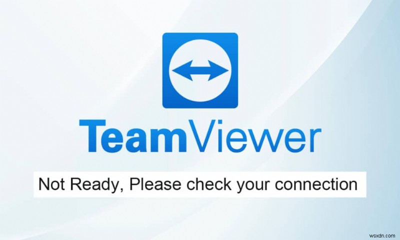 แก้ไข Teamviewer ไม่เชื่อมต่อใน Windows 10 