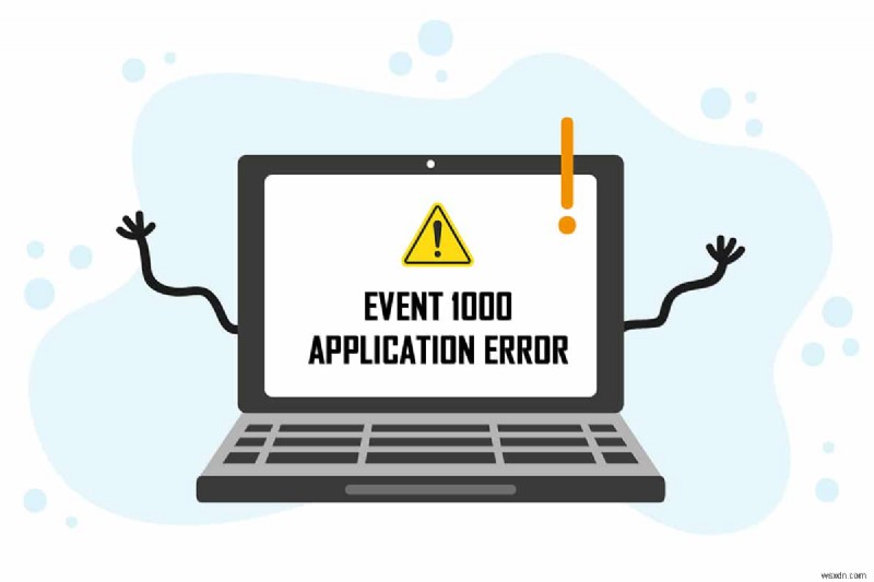 แก้ไข Event 1000 Application Error ใน Windows 10 