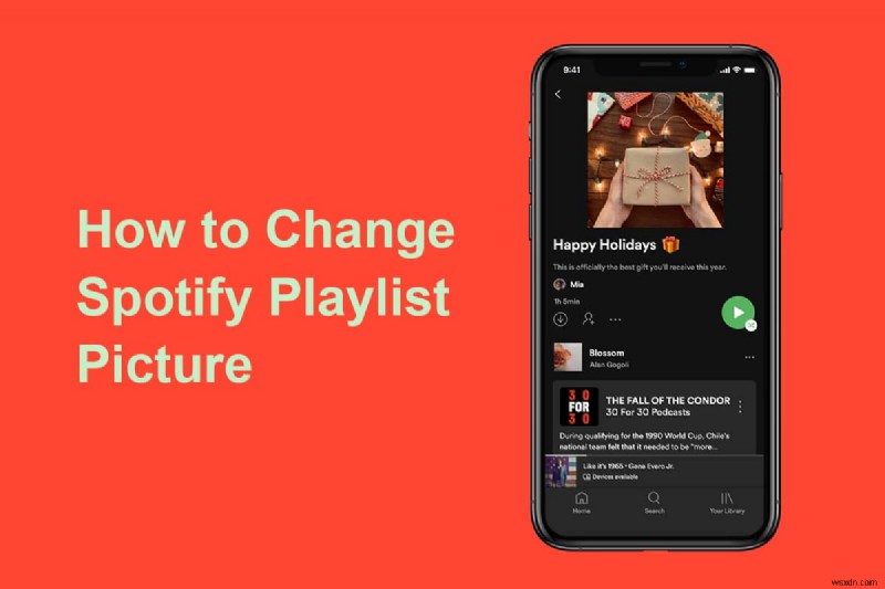 วิธีเปลี่ยนรูปภาพเพลย์ลิสต์ Spotify 