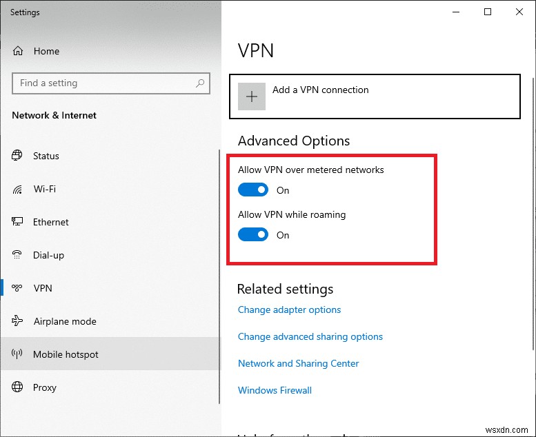 วิธีปิดการใช้งาน VPN และพร็อกซีบน Windows 10 