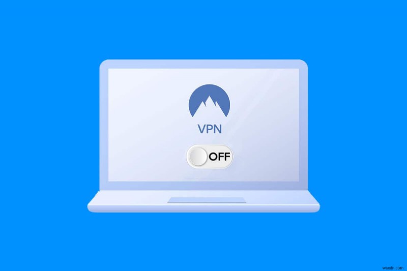 วิธีปิดการใช้งาน VPN และพร็อกซีบน Windows 10 