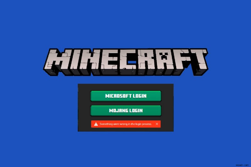 แก้ไขข้อผิดพลาดการเข้าสู่ระบบ Minecraft ใน Windows 10 