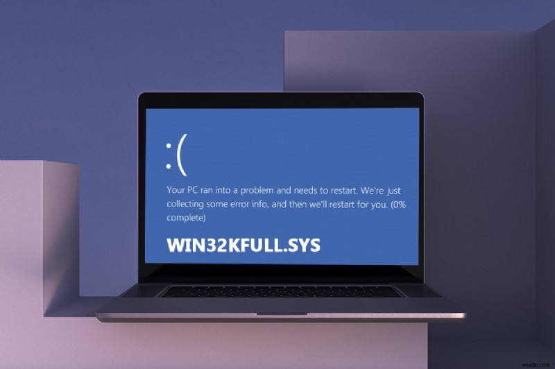 แก้ไข win32kfull.sys BSOD ใน Windows 10 