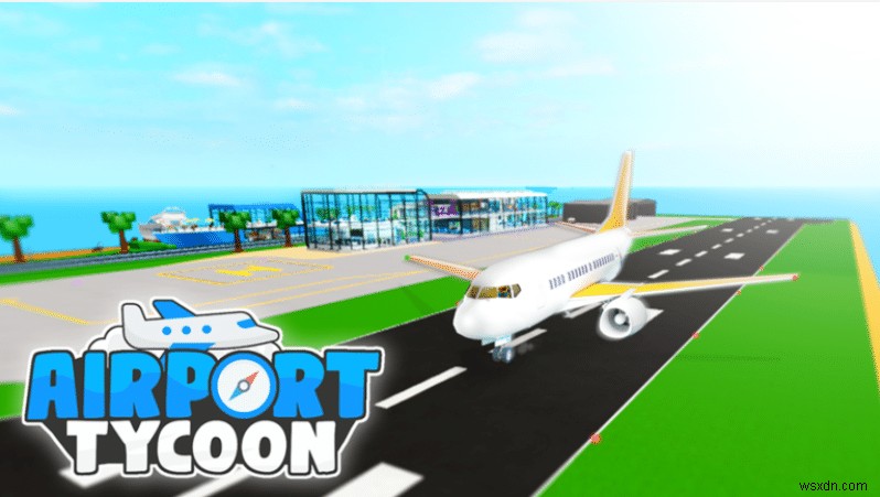 26 เกม Tycoon ที่ดีที่สุดบน Roblox 