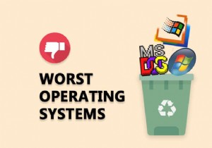 ระบบปฏิบัติการที่แย่ที่สุด 10 อันดับแรก