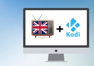 12 ช่องทีวี Kodi ที่ดีที่สุดของสหราชอาณาจักร