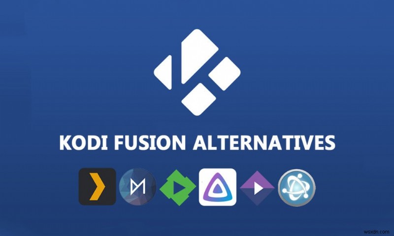 ทางเลือก 10 อันดับแรกสำหรับ Kodi Fusion Repository 