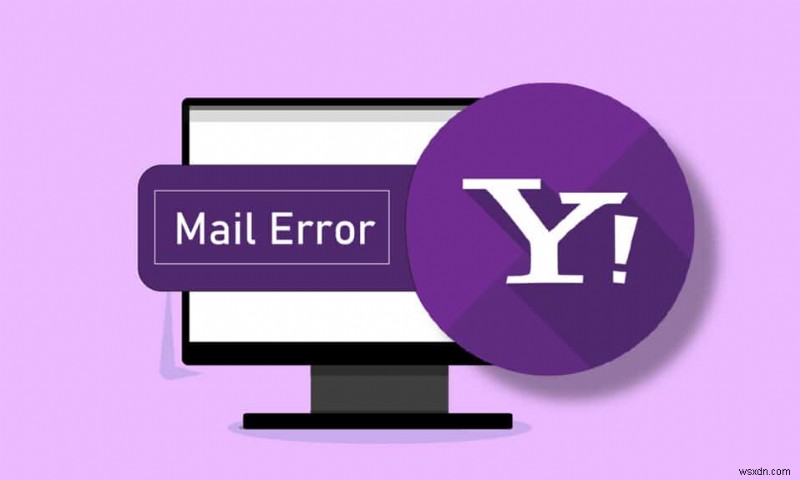 แก้ไขข้อผิดพลาดจดหมาย Yahoo 0x8019019a