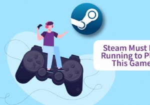 Fix Steam ต้องทำงานเพื่อเล่นเกมนี้ใน Windows 10 