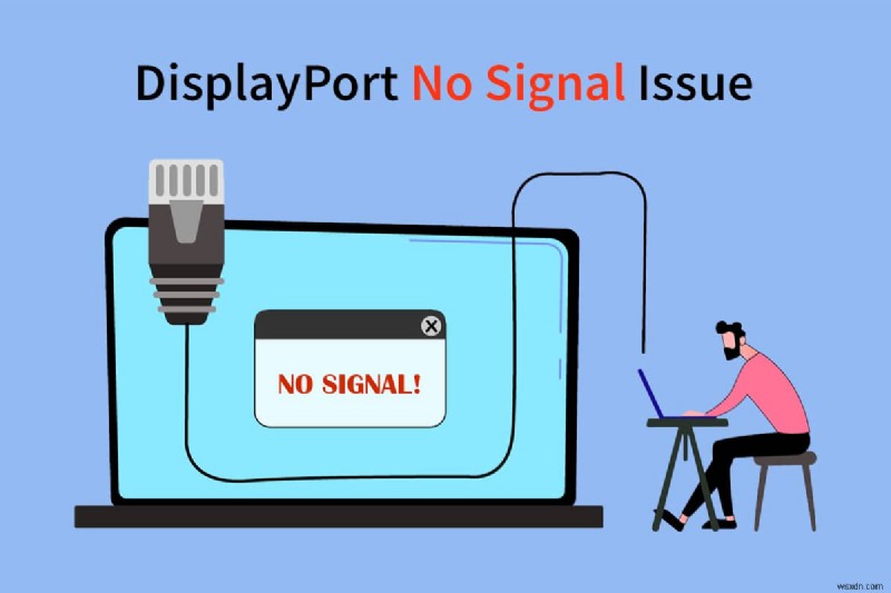 แก้ไข Windows 10 DisplayPort ไม่ทำงาน