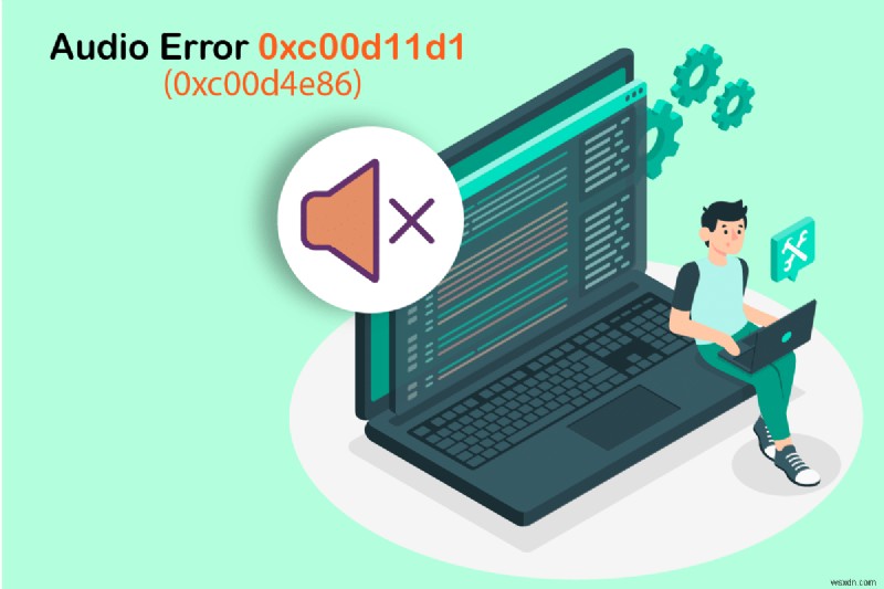 แก้ไขข้อผิดพลาดเสียงของ Windows 10 0xc00d4e86 