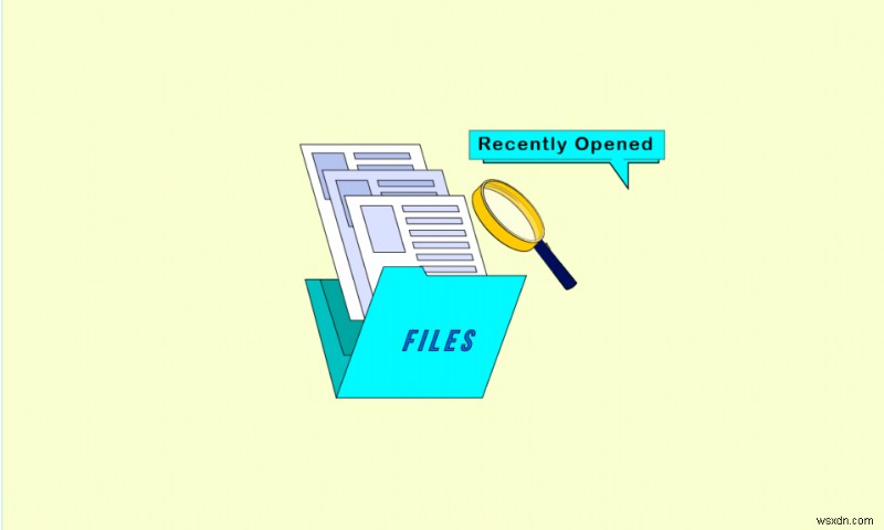 วิธีเปิดไฟล์ล่าสุดใน Windows 10 