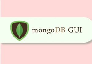 16 แอป MongoDB GUI ที่ดีที่สุด
