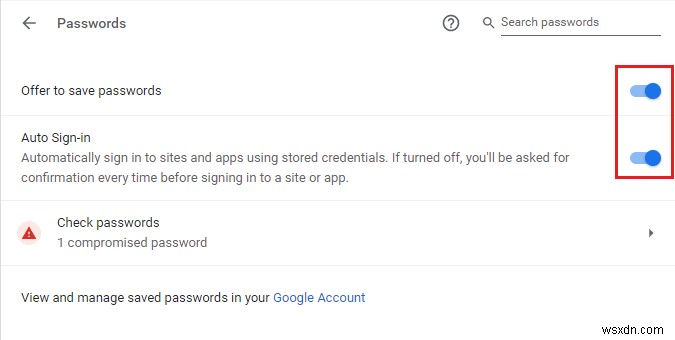 แก้ไข Chrome ไม่บันทึกรหัสผ่านใน Windows 10