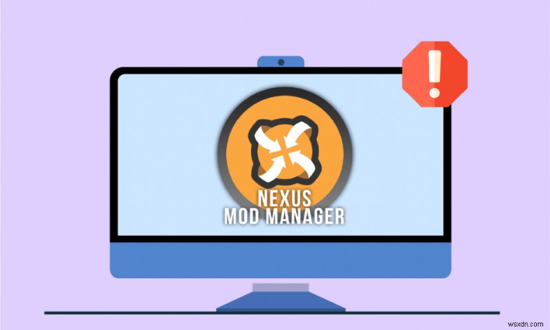 แก้ไขปัญหา Nexus Mod Manager ที่เกิดขึ้นระหว่างการติดตั้ง